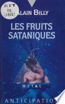 Les Fruits sataniques