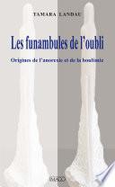 Les Funambules de l'oubli - Origines de l'anorexie et de la boulimie