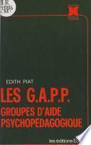 Les Gapp : groupes d'aide psychopédagogique
