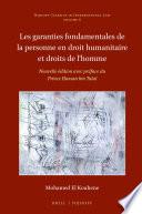 Les garanties fondamentales de la personne en droit humanitaire et droits de l’homme