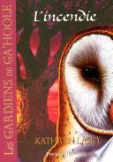 Les Gardiens de Ga'Hoole - tome 6