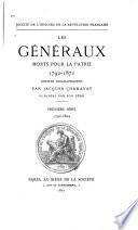 Les généraux morts pour la patrie: sér. 1792-1804