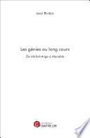 Les génies au long cours