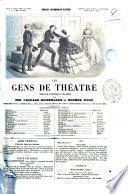 Les gens de théâtre scènes de la vie dramatique en cinq parties par Édouard Brisebarre et Eugène Nyon