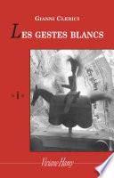 Les Gestes blancs