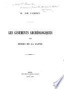 Les Gisements archéologiques des Bordes de la Saone