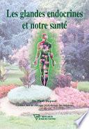 Les glandes endocrines et notre santé