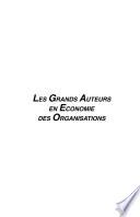 Les Grand Auteurs en Economie des Organisations