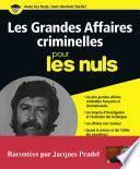 Les grandes affaires criminelles pour les Nuls