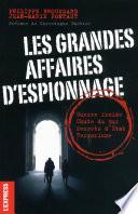 Les grandes affaires d'espionnage