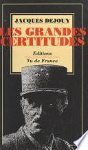 Les grandes certitudes