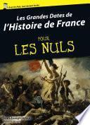 Les grandes dates de l'Histoire de France Pour Les Nuls