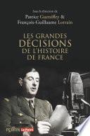 Les grandes décisions de l'histoire de France