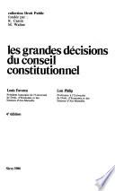 Les grandes décisions du Conseil constitutionnel