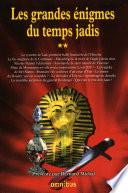 Les Grandes Enigmes du temps jadis