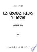 Les grandes fleurs du désert