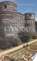 Les Grandes Heures de l'Anjou