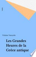 Les Grandes Heures de la Grèce antique