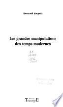 Les grandes manipulations des temps modernes