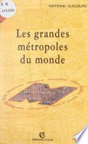 Les grandes métropoles du monde et leur crise