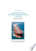 Les grandes mutations de la marine marchande française (1945-1995). Volume II