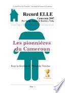 Les grandes pionnières du Cameroun (Ed 2007)