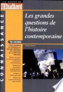 Les grandes questions de l'histoire contemporaine