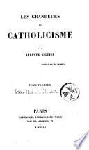 Les grandeurs du Catholicisme...