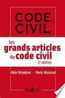 Les grands articles du code civil