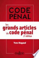 Les grands articles du Code pénal