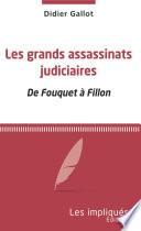 Les grands assassinats judiciaires