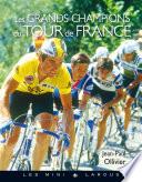 Les grands champions du Tour de France