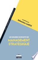 Les grands courants en management stratégique
