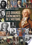 Les Grands événements de l'Histoire
