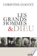Les grands hommes et Dieu