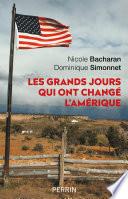 Les grands jours qui ont changé l'Amérique