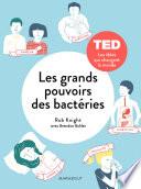 Les grands pouvoirs des petites bactéries