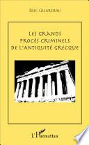 Les grands procès criminels de l'antiquité grecque