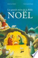 Les grands récits de la Bible - Noël