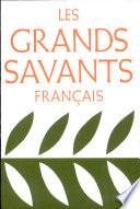 Les grands savants français