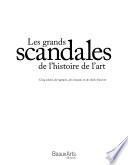 Les grands scandales de l'histoire de l'art