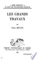 Les grands travaux