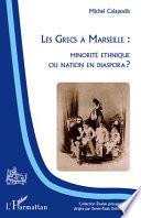 Les Grecs à Marseille