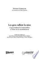 Les gros raflent la mise