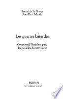 Les guerres bâtardes
