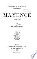 Les guerres de la révolution: Mayence (1792-1793)