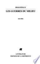 Les guerres du milieu