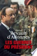 Les Guerres du président