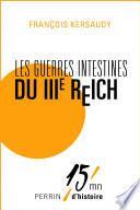 Les guerres intestines du IIIe Reich