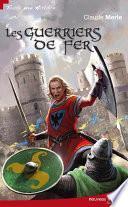 Les guerriers de fer